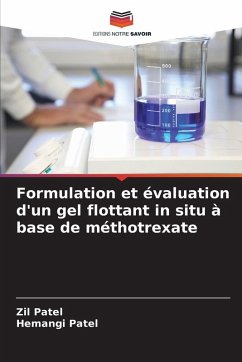 Cover Formulation et évaluation d'un gel flottant in situ à base de méthotrexate