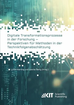 Cover Digitale Transformationsprozesse in der Forschung - Perspektiven f¿r Methoden in der Technikfolgenabsch¿ung