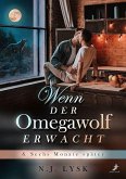 Wenn der Omegawolf erwacht & Sechs Monate später Wenn der Omegawolf erwacht & Sechs Monate später