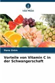 Vorteile von Vitamin C in der Schwangerschaft