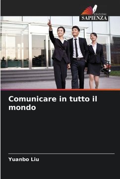 Comunicare in tutto il mondo - Liu, Yuanbo