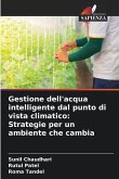 Gestione dell'acqua intelligente dal punto di vista climatico: Strategie per un ambiente che cambia