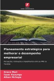 Planeamento estratégico para melhorar o desempenho empresarial