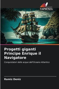 Cover Progetti giganti Principe Enrique il Navigatore