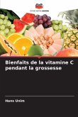 Bienfaits de la vitamine C pendant la grossesse