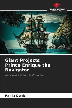 Cover Giant Projects Prince Enrique the Navigator