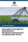 Innovative bewegliche Oberflächen-Bewässerungssysteme (modifizierter Pivot)