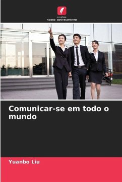 Comunicar-se em todo o mundo - Liu, Yuanbo