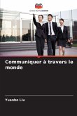 Communiquer à travers le monde