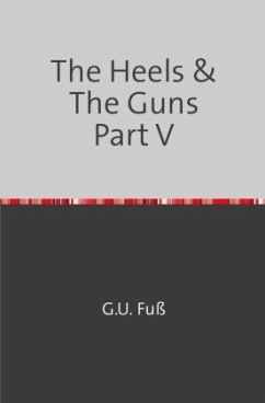 Cover The Heels & The Guns Part V