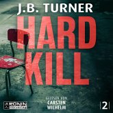 Hard Kill - Ein Jon Reznick-Thriller von J.B. Turner