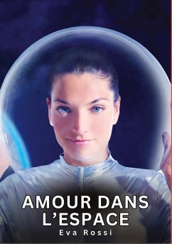 Amour dans l'Espace - Rossi, Eva