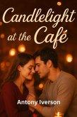 Candlelight at the Café (Romance In Willow Creek, #86) (eBook, ePUB)