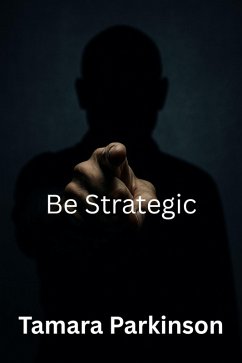 Cover Be Strategic (Be Series, #19) (eBook, ePUB)