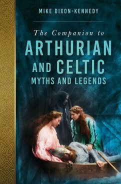Cover The Companion to Arthurian and Celtic Myths and Legends (eBook, ePUB)