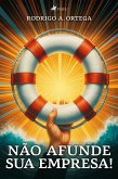 Não afunde sua empresa! (eBook, ePUB)