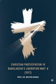 Christian Participation in Bangladesh's Liberation War (1971) (eBook, ePUB)