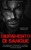 Giuramento di Sangue (Amori Fuori Progetto, #5) (eBook, ePUB)