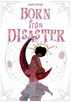 Born from Disaster (eBook, ePUB) - Mendy, Erine