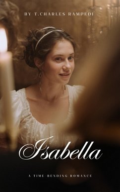 Isabella (eBook, ePUB) - Rampedi, T. Charles