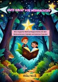 Gute Nacht vor Weihnachten: Eine magische Weihnachtsgeschichte mit dem Weihnachtsmann, Rudolph und festlichen Freunden (eBook, ePUB)