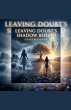 Leaving Doubt's Shadow Behind - Bild 1