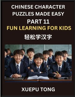 Cover Chinese Character Puzzles Made Easy (Part 11)- Chinese Fun for Children, Easy Path to Mastery, Engaging Puzzles, HSK Preparation