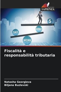 Fiscalità e responsabilità tributaria - Georgieva, Natasha;Buzlevski, Biljana Fiscalità e responsabilità tributaria - Georgieva, Natasha;Buzlevski, Biljana
