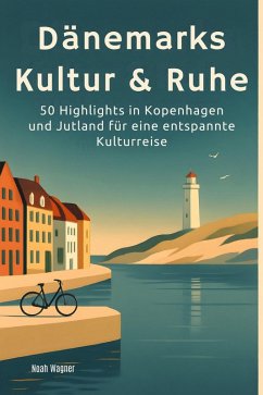 Cover Dänemarks Kultur & Ruhe