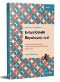 Günümüz Türkcesiyle Evliya Celebi Seyahatnamesi 4. Kitap