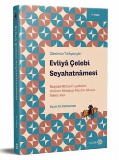 Cover Günümüz Türkcesiyle Evliya Celebi Seyahatnamesi 4. Kitap