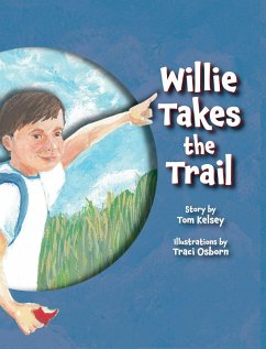 Willie Takes the Trail - Kelsey, Tom