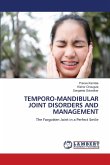 TEMPORO-MANDIBULAR JOINT DISORDERS AND MANAGEMENT