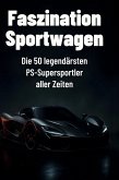 Faszination Sportwagen Faszination Sportwagen