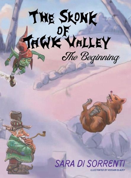 The Skonk of Tawk Valley The Beginning