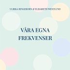 Våra egna frekvenser