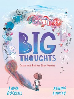 Cover Big Thoughts: Catch and Release Your Worries