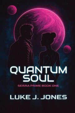 Quantum Soul - Jones, Luke J.
