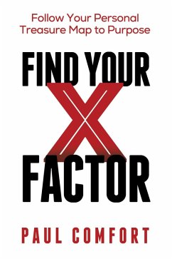 Find Your X Factor - Comfort, Paul Find Your X Factor - Comfort, Paul