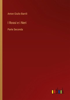 I Rossi e i Neri - Barrili, Anton Giulio