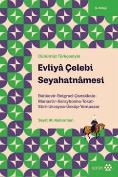 Cover Günümüz Türkcesiyle Evliya Celebi Seyahatnamesi 5. Kitap
