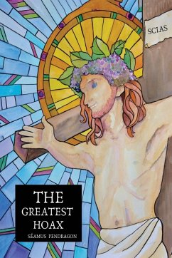 The Greatest Hoax - Pendragon, Séamus