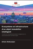 Ecosystème et infrastructure d'un objet immobilier intelligent