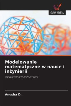 Modelowanie matematyczne w nauce i in¿ynierii - D., Anusha