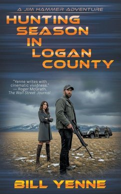 Hunting Season in Logan County - Yenne, Bill