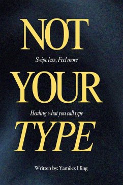 Not Your Type - Hing, Yamilex