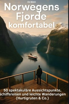 Norwegens Fjorde komfortabel - Münch, Ella Norwegens Fjorde komfortabel - Münch, Ella