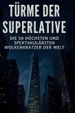 Türme der Superlative