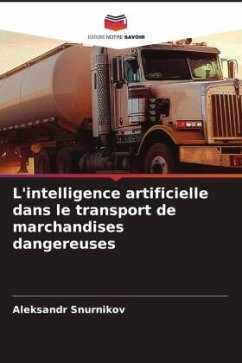 L'intelligence artificielle dans le transport de marchandises dangereuses - Snurnikov, Aleksandr