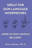 Great For Sign Language Interpreters American Sign Language Thesaurus